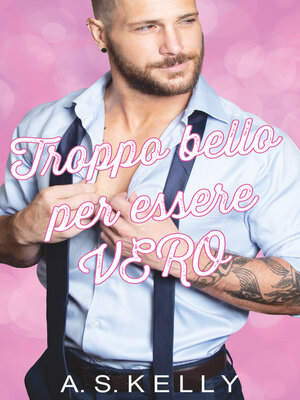 cover image of Troppo bello per essere vero